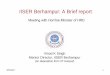 IISER Berhampur: A Brief report Berhampur: A Brief report Vinod K Singh Mentor Director, IISER Berhampur (on deputation from IIT Kanpur) Meeting with Hon’ble Minister of HRD 9/25/2017