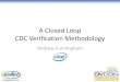 A Closed Loop CDC Verification Methodology - DVCon … · •Valid CDC paths which can be mapped to a valid CDC scheme 2. Cautions •The CDC path could potentially cause ... •Automatic