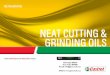 Neat cutting & grinding oils - Gannon Oils Ltd - industrial …€¦ ·  · 2010-04-07in lower consumption and a cleaner working environment ... e.g. chlorine free or heavy metal