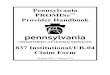 Pennsylvania PROMISe Provider Handbookdhs.pa.gov/cs/groups/webcontent/documents/form/s_001848.pdf · Pennsylvania PROMISe™ Provider Handbook 837 Institutional/UB-04 Claim Form 