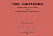 111-Job Methods - All about lean · SKILL IN IMPROVING JOB METHODS MEETS ONE OF THE SUPERVISOR'S FIVE NEEDS 1. Knowledge of the Work.-Materials, machines, tools, …