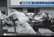 NSCA BULLETIN | ISSUE 37  NSCA BULLETIN ISSUE 37.02 NSCA BULLETIN ... NSCA MISSION As the worldwide ... (RSCC) reception to recognize the individuals who recently