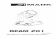 BEAM 201 - eafg.es€¦ · ... the color wheel is combined with ... 2.4 UA PROTECTION AND THE BULB EXPLOSION BEAM 201 User Manual /Manual ... an overload or leakage electrical protection