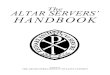 The AlTAr SErVErS’ HANDBOOK - ACSSacss.sspxusa.org/repositorium/ACSS_Handbook_1.1.pdf · 6 The Altar-Servers’ Handbook The Altar-Servers’ Handbook 7 PRAyERS BEFORE SERvING MASS