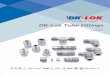 DK-Lok Tube Fittings€¦ ·  · 2018-01-29table 2 to 13. DK-Lok Tube Fittings have been proved to be excellent vacuum tight ... 2002. DK-Lok Fittings in ... • According to the