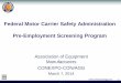 Federal Motor Carrier Safety Administration Pre-Employment Screening Program€¦ ·  · 2014-02-24 1 Federal Motor Carrier Safety Administration Pre-Employment Screening Program