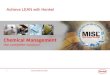 Achieve LEAN with Henkel - Henkel Adhesives North … Achieve LEAN with Henkel LEAN benefits from HCM MISL® meets LEAN. 3 Achieve LEAN with Henkel What is MISL®? Transformation 