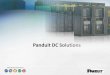 Panduit DC Solutions - Cisco · SM •Panduit is a world-class developer and provider of leading-edge solutions that help customers optimize the physical infrastructure and mitigate