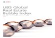UBS Global Real Estate Bubble Index - Connect Media · wmrfeedback@ubs.com. ... benchmarks 2 2 The UBS Global Real Estate Bubble Index UBS Global Real Estate Bubble Index . UBS Global