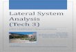Lateral System Analysis (Tech 3) - engr.psu.edu System Analysis (Tech 3) ... the lateral system was analyzed under eight different load cases. ... Lateral Analysis 