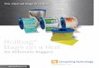 rollbag Bags On A Roll - PAC Machinery · Rollbag Brand Pre-Opened Bags on a Roll Bags and more from the experts at Converting Technology Converting Technology specializes in the