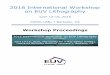 2016 International Workshop on EUV Lithography EUVL Workshop Proceedings.pdf · 2016 International Workshop on EUV Lithography CXRO, LBNL, Berkeley, CA, USA ... EUV Lithography by