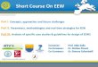 Short Course On EEW - reaktproject.eu · Short Course On EEW Part I. Concepts, ... Nuclear Power Plant Switzerland Implementation ... •Intersect with the volume defined by not-yet