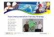 Field Instrumentation Training Strategy - yokogawa.com · Field Instrumentation Training Strategy. ... Communication Protocols in Industrial Automation 2. Introduction ... Communication