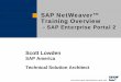 SAP NetWeaver™ Training Overview · Comment Discussions Subscription ... FTP SAP Enterprise Portal Browser, ... OS/400®, iSeries, pSeries, xSeries, zSeries, z/OS, AFP, 