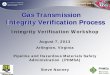 U.S. Department of Transportation Pipeline and … · U.S. Department of Transportation Pipeline and Hazardous Materials Safety Administration Gas Transmission Integrity Verification