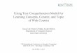 Using Text Comprehension Model for Learning Concepts, Context…iali1/Ismael-Ali-ppt-ICSC2017.… ·  · 2017-02-06Using Text Comprehension Model for Learning Concepts, Context,