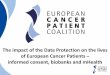 The impact of the Data Protection on the lives of European … ·  · 2016-10-19of European Cancer Patients – informed consent, biobanks and mHealth . 2 ... ECCO, EORTC, ESSO,