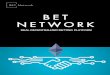 REAL DECENTRALIZED BETTING PLATFORM - BET … · central authority doesn’t have control over a system, but control is distributed among the participants in the system. ... betting