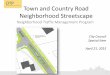 Town and Country Road Neighborhood Streetscape · Town and Country Road Neighborhood Streetscape Neighborhood Traffic Management Program 1 City Council Special Item April 21, 2015
