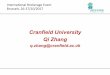 Cranfield University Qi Zhang - Zendesk · Cranfield University Qi Zhang q.zhang@cranfield.ac.uk Internaonal Brokerage Event Brussels, 26-27/10/2017