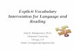 Explicit Vocabulary Intervention for Language and Readingmorethanspeech.weebly.com/uploads/4/9/4/2/49429093/vocabulary_in... · sequencing are the language skills with the strongest