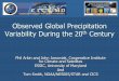 Observed Global Precipitation Variability During the 20 …aosc.umd.edu/~seminar/data/y11spring/umd_aosc_110217_arkin.pdf · Observed Global Precipitation Variability During the 20th