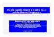 Preconception Health & Health Care: A Life-Course ...poweryourlife.org/wp-content/uploads/2010/08/Dr.-Lu-ppt.pdf · Preconception Health & Health Care: A Life-Course Perspective 