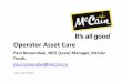 Operator Asset Care - CME Manitobamb.cme-mec.ca/download.php?file=h3650m5b.pdf · equipment which leads to less: Minor stoppages & Operator frustration ... The Goals of Operator asset