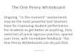 The One Penny Whiteboard - Collins Education …collinsed.com/bill_atwood_resources/New files 4.29.2013/Math/g8...When posing questions for the One Penny Whiteboard, keep ... Why does