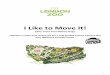 I Like to Move It! - Zoological Society of London 'I Like... · 1 I Like to Move It! Early Years Foundation Stage Teacher’s notes and resources for a self-guided trail to explore