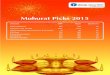 Muhurat Picks 2015 - SBISMART Picks 2015 Company CMP Target Upside (%) ... a new year with a traditional ceremony of 'Laxmi Puja'. Older books of account are closed and new