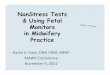 NonStress Tests & Using Fetal Monitors in Midwifery …washingtonmidwives.org/documents/conferenceslides/NSTs-MAWS-20… · NonStress Tests & Using Fetal Monitors in ... DNP, CNM,