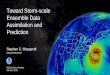 Toward Storm-scale Ensemble Data Assimilation … Nov 2015 GSD Science Review 3 RAP and HRRR: Fulfilling a Prediction Need Advanced hourly community codes, data assimilation . cycle