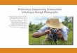 Photovoices: Empowering Communities in … Empowering Communities in Katingan through Photography Government officials, scientists and NGOs working on REDD+ strategies can learn