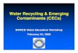 Water Recycling & Emerging Contaminants (CECs) · Water Recycling & Emerging Contaminants (CECs) ... Nitrified: Cooling Tower 3. MF/RO/AOP: Barrier Injection ... lab + 7 outside labs