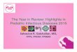 The Year in Review: Highlights in Pediatric Infectious ... · The Year in Review: Highlights in Pediatric Infectious Diseases 2015 SalvacionR. Gatchalian, MD, FPPS, FPIDSP, FPSMID