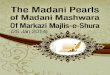 The Madani Pearls of Madani Mashwara Of Markazi … Sayyiduna Ibn-e-Abbas adr , $ ˘ * + ' narrates that the Ghayb-knowing Rasul, the Embodiment of Nūr ˇ˚ ˛ ... At least one copy
