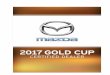 Mazda Gold Cup Document - Dealer.com 10, 2017 IRVINE, Calif. (April 10, 2017) – Mazda North American Operations (MNAO) today announced the names of 123 U.S. dealerships that have