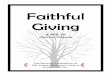 Faithful Giving - Holston Conferenceholstonconference.com/foundation/downloads/Faithful Giving.pdf · Faithful Giving A Guide for Christian Stewards ... because of the tax benefits