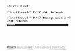 PartsList: FireHawk®M7AirMask … · FireHawk M7 and Responder HUD (Heads Up Display) ReplacementKitsandPartsLists .....28 ExplodedView 