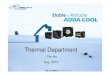 Thermal Department - adda.com.t · The self-owned brand, ADDA, has nearly 30 years experiences in global marketing
