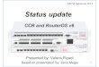 CCR and RouterOS v6 - Mikrotik.ID - Routerboardmikrotik.co.id/.../MUM_ID_2014/CCR_ROSv6_Update-Valens_Riyadi.pdf · Valens Riyad i MikroTik Certified Trainer & Consultant (MTCNA,