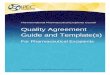 quality Agreement Guide And Template(s) - Ipec Europeipec-europe.org/UPLOADS/20171117_QA_Guide_f.pdf · The scope of the quality agreement is all quality management system requirements