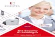 The Security ID catalogue · Card Capacity 100 card feeder ... Encoding Options mag stripe and combi ... support from our experienced engineering team