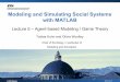 Modeling and Simulating Social Systems with MATLAB · ... 2013-10-21 Modeling and Simulating Social Systems with MATLAB 10 ... 2013-10-21 Modeling and Simulating Social Systems with