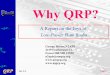 A Report on the Joys of Low-Power Ham QRP? A Report on the Joys of Low-Power Ham Radio George Heron, ... receiver AND transmitter. ... QRP Page 55 K8IQY 4017 40m to 17m Transverter:
