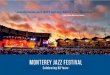 “Jazz festivals just don’t get any better than Monterey.” 2018 Partner... · improvisation, and a cultural force ... Dianne Reeves. Hosted by Monterey Jazz Festival board member