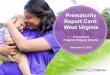 West Virginia - wvperinatal.org · March of Dimes Mission to improve the health of babies by preventing birth defects, premature birth and infant mortality