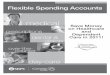 Flexible Spending Accounts - montgomeryschoolsmd.org€¦ · Overview of Flexible Spending Accounts ... submits a claim reimbursement form to the ... 